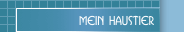 Mein Haustier
